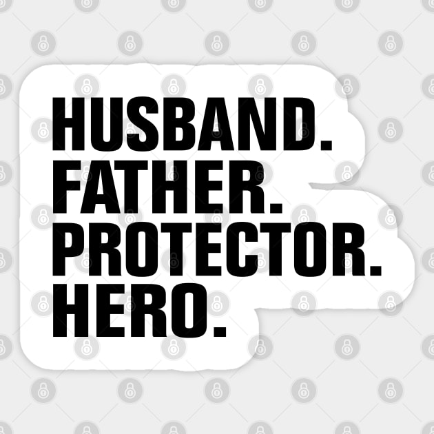Husband Father Protector Hero Sticker by EmmaShirt